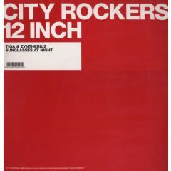 Tiga & Zyntherius - Tiga & Zyntherius - Sunglasses At Night - City Rockers