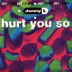 Jonny L - Jonny L - Hurt You So (Remix) - Yo Yo