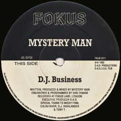 Mystery Man - Mystery Man - DJ Business / Love E - Fokus