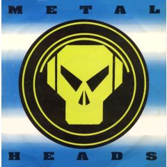 Metalheads - Metalheads - Terminator / Kemistry - Metalheadz