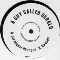 A Guy Called Gerald - A Guy Called Gerald - Strangest Changes - K7