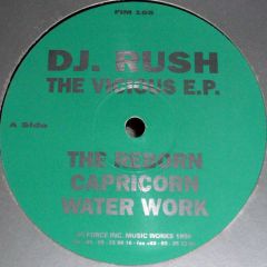 DJ Rush - DJ Rush - The Vicious EP - Force Inc