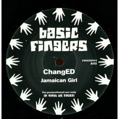 Changed - Changed - Jamaican Girl - Basic Fingers