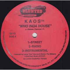 K.a.O.S. - K.a.O.S. - Who Inda House - Blunted Records
