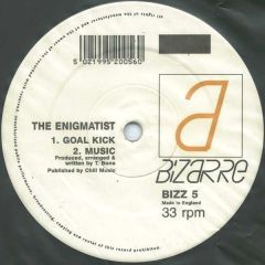 Enigmatist - Enigmatist - Goal Kick / Music - Bizarre
