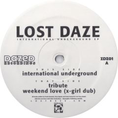 Lost Daze - Lost Daze - International Underground EP - Dazed