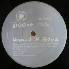 Maryam Vs Sx Boyz - Maryam Vs Sx Boyz - I Do Believe - Sweeter Groove