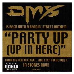 DMX  - DMX  - Party Up - Def Jam