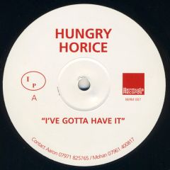 Hungry Horice - Hungry Horice - I'Ve Gotta Have It - Bermuda