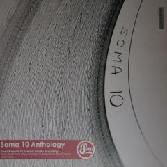 Soma Presents - Soma Presents - Soma 10 Anthology - Soma