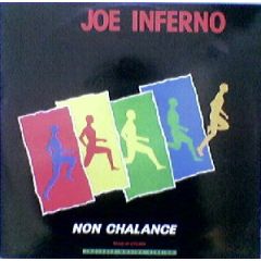 Joe Inferno - Joe Inferno - Non Chalance - OUT