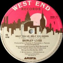Shirley Lites - Shirley Lites - Heat You Up, Melt You Down - West End