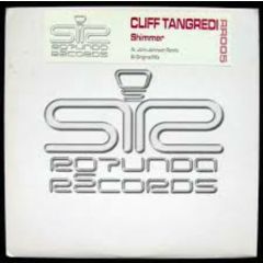 Cliff Tangredi - Cliff Tangredi - Shimmer - Rotunda