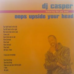 DJ Casper Featuring The Gap Band - DJ Casper Featuring The Gap Band - Oops Upside Your Head - All Around The World