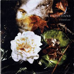 The Christians - The Christians - I Found Out - Island Records