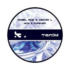 Angel Ace & Oscar L - Angel Ace & Oscar L - Now & Forever - Trance Corporation Recordings