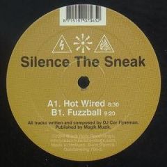Silence The Sneak - Silence The Sneak - Hotwired - Outstanding