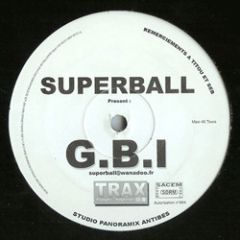 Superball - Superball - G.B.I - Not On Label