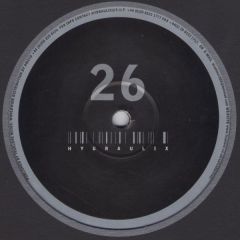 Dave The Drummer & Chris Liberator - Dave The Drummer & Chris Liberator - Hydraulix 26 - Hydraulix