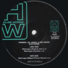 David Ferrero , Pedro Del Moral & Gee Moore - David Ferrero , Pedro Del Moral & Gee Moore - Elektrogee - House Works