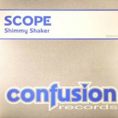 Scope - Scope - Shimmy Shaker - Confusion Records