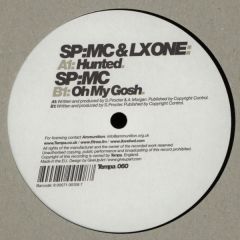 Sp:MC & Lx One - Sp:MC & Lx One - Hunted / Oh My Gosh - Tempa