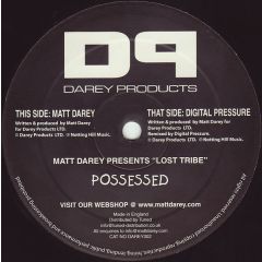 Matt Darey Presents Lost Tribe - Matt Darey Presents Lost Tribe - Possessed - Darey Products