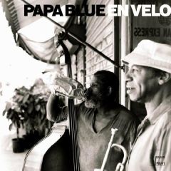 Papa Blue - Papa Blue - En Velo - Puu