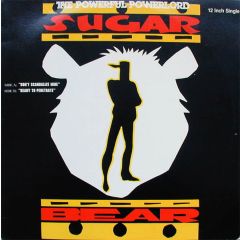 Sugar Bear - Sugar Bear - Don't Scandalize Mine / Ready To Penetrate - Coslit Records