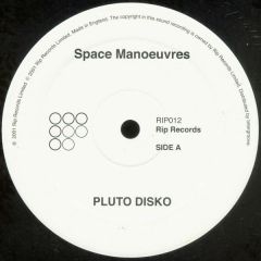 Space Manoeuvres - Space Manoeuvres - Pluto Disko - Rip Records