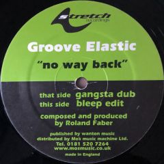 Groove Elastic - Groove Elastic - No Way Back - Stretch Recordings
