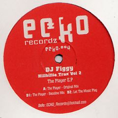 DJ Figgy - DJ Figgy - The Player EP - Ecko 