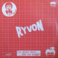 Ryvon D.J. - Ryvon D.J. - I'm Gonna Dance (Take Me Tonight) - Poker Records (Italy)