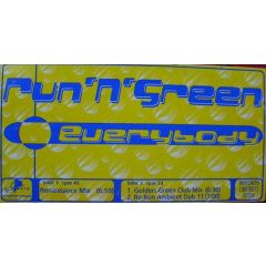 Run N Green - Run N Green - Everybody - Mighty