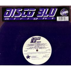 Disco Blu - Disco Blu - Alright - DJ Approved