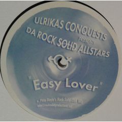 Ulrikas Conquests Presents Da Rock Solid Allstars - Ulrikas Conquests Presents Da Rock Solid Allstars - Easy Lover - Rock Solid Productions