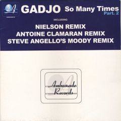 Gadjo - Gadjo - So Many Times (Part 2) - Ambassade