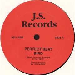 Bird - Bird - Perfect Beat - J.S. Records