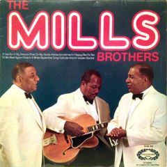 The Mills Brothers - The Mills Brothers - The Mills Brothers - Hallmark Records