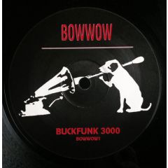Buckfunk 3000 - Buckfunk 3000 - 2 Much Booty - Bow Wow 1