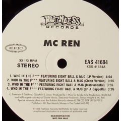 MC Ren - MC Ren - Who In The Fuck - Ruthless