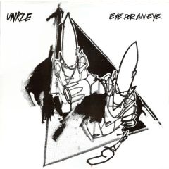 Unkle - Unkle - Eye For An Eye - Island Records