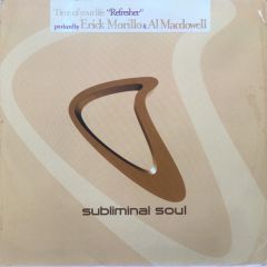 Time Of Your Life - Time Of Your Life - Refresher - Subliminal Soul