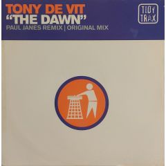 Tony De Vit - Tony De Vit - The Dawn (Remix) - Tidy Trax