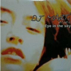 DJ Marti - DJ Marti - Eye In The Sky - Blanco Y Negro