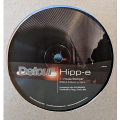 Hipp-E - Hipp-E - House Stompin - Detour