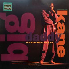 Big Daddy Kane - Big Daddy Kane - It's Hard Being The Kane - Cold Chillin