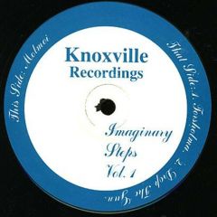 Imaginary Steps - Imaginary Steps - Vol. 1 - Knoxville Recordings