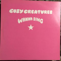 Cozy Creatures - Cozy Creatures - Wanna Sing - Push & Pull 