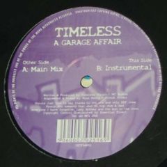 Timeless - Timeless - A Garage Affair - Ghetto Fabulous Recordings